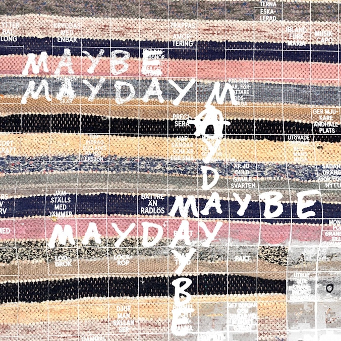 Maybe / Mayday